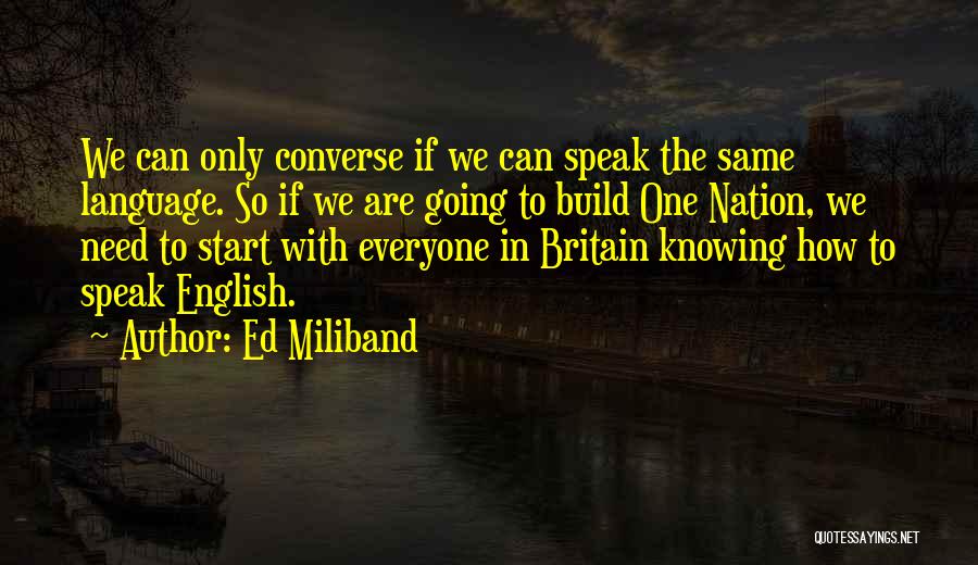 Ed Miliband Quotes 426728