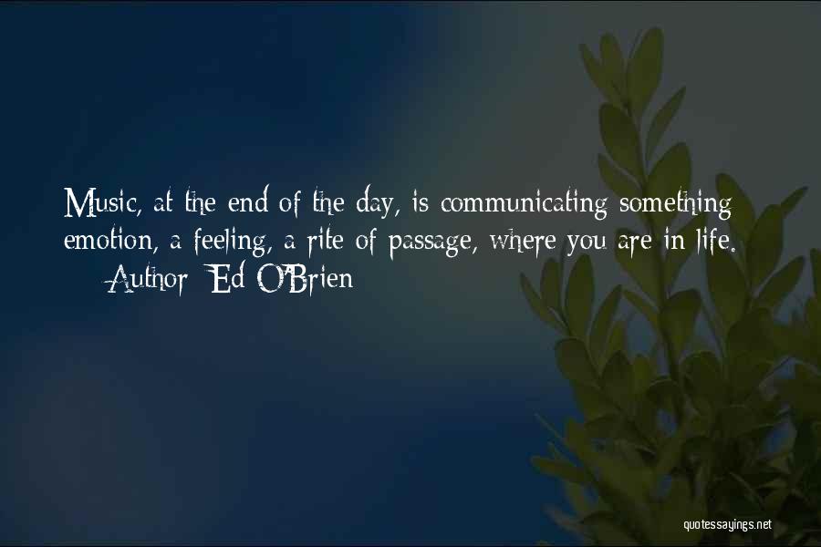 Ed O'bannon Quotes By Ed O'Brien