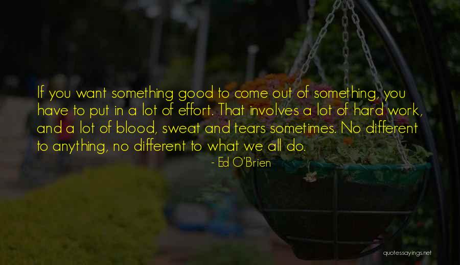 Ed O'Brien Quotes 1248121