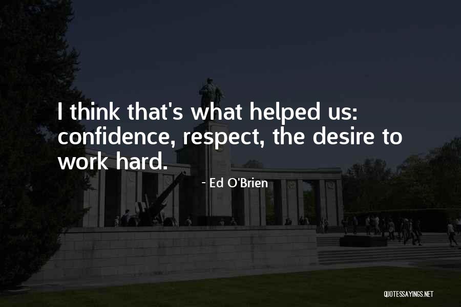 Ed O'Brien Quotes 1501440 Ed O'Brien Quotes 1501440