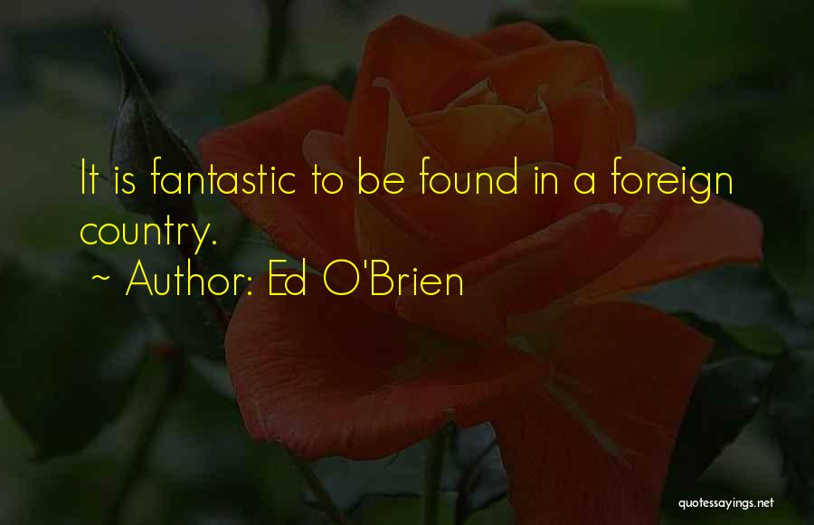 Ed O'Brien Quotes 1506825