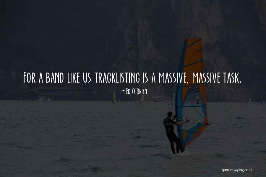 Ed O'Brien Quotes 2007268 Ed O'Brien Quotes 2007268