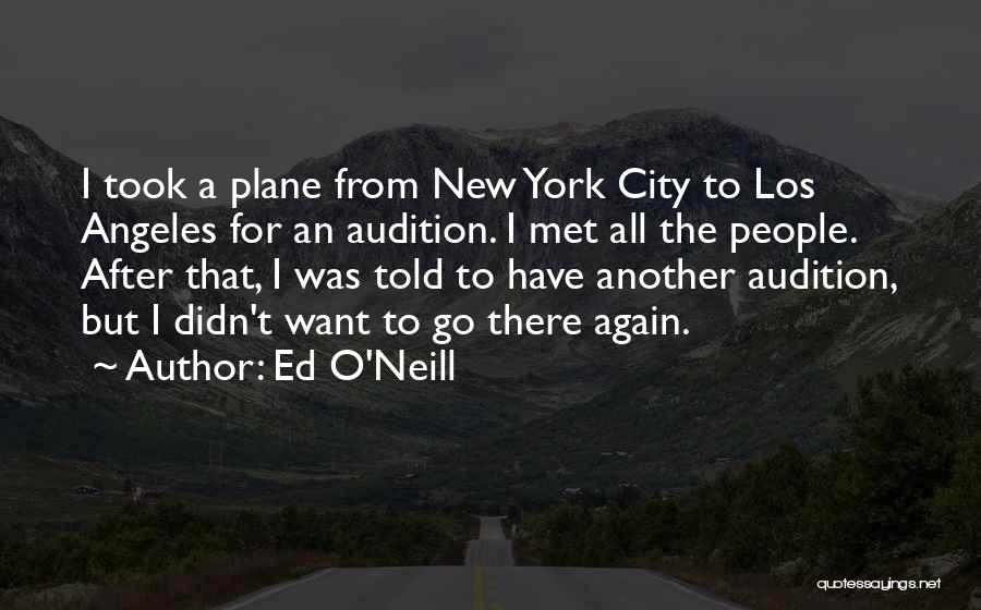 Ed O'Neill Quotes 1130804