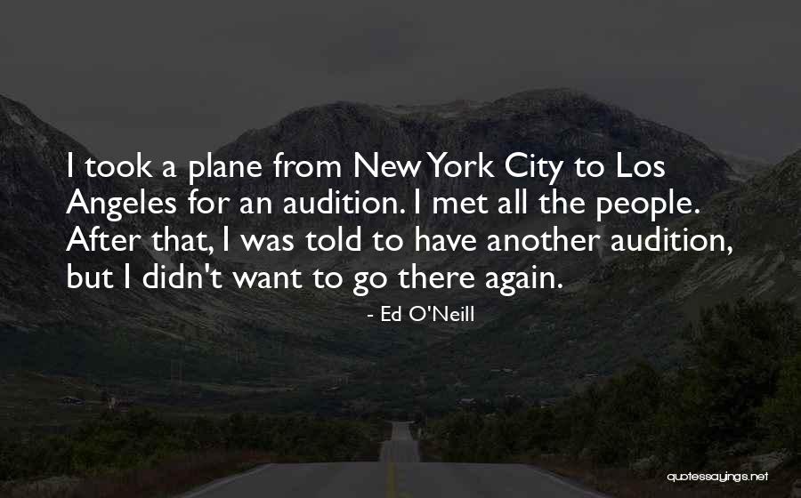 Ed O'Neill Quotes 1130804