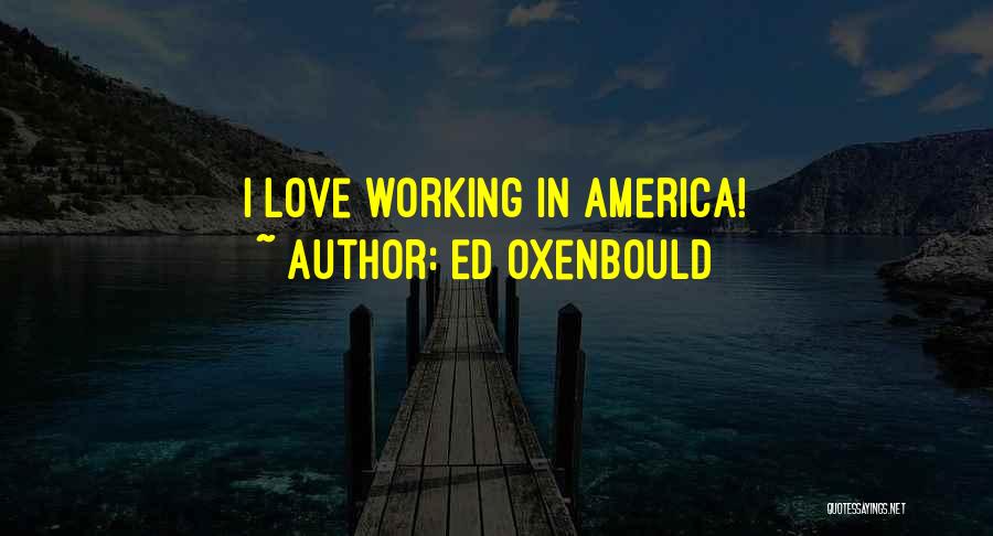 Ed Oxenbould Quotes 87493