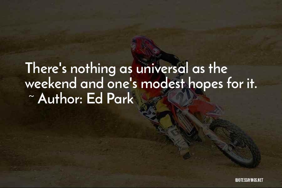 Ed Park Quotes 208826