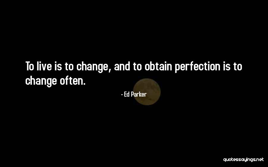 Ed Parker Quotes 1424737 Ed Parker Quotes 1424737