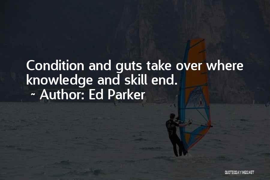 Ed Parker Quotes 2084339