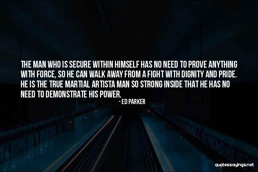 Ed Parker Quotes 2176039 Ed Parker Quotes 2176039