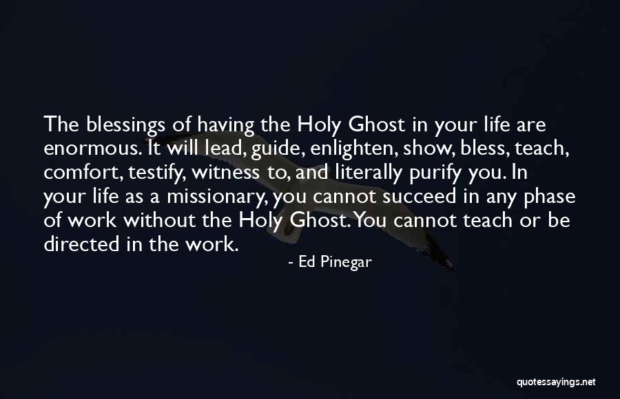 Ed Pinegar Quotes 601319 Ed Pinegar Quotes 601319