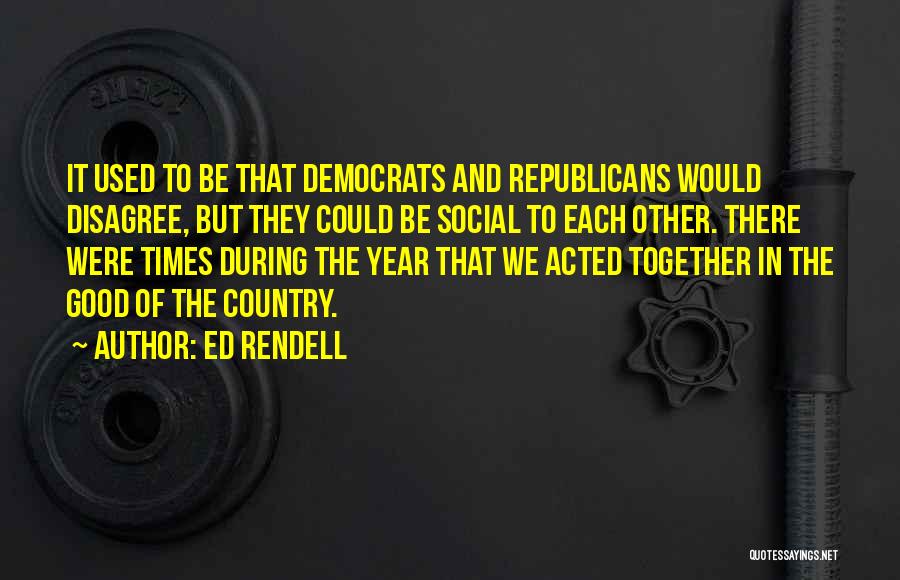 Ed Rendell Quotes 1162902