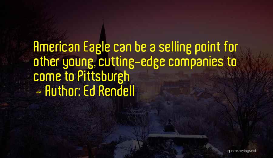 Ed Rendell Quotes 1871510