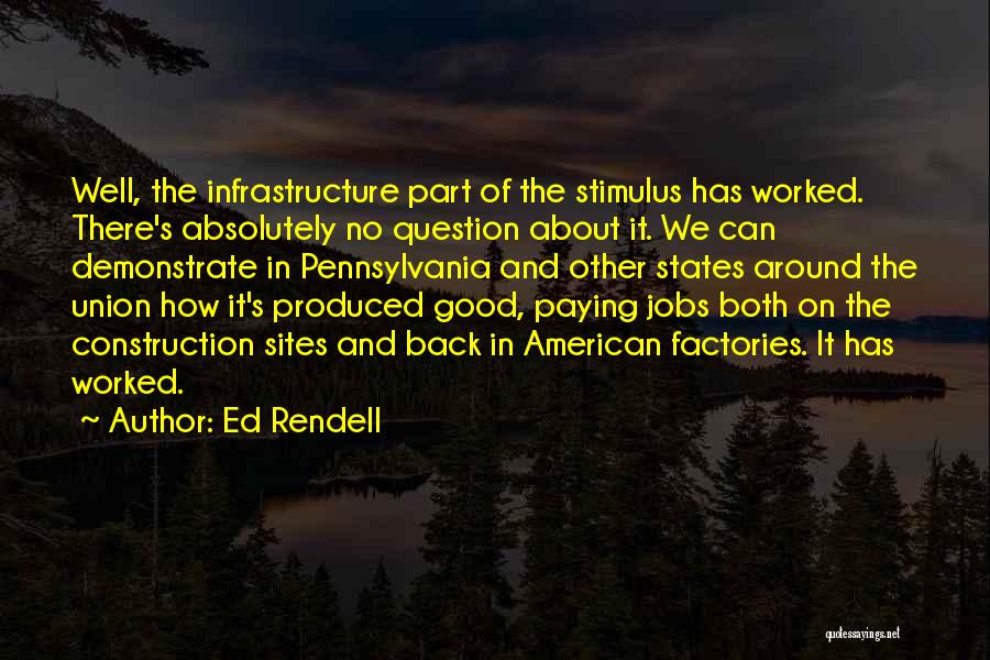 Ed Rendell Quotes 747726