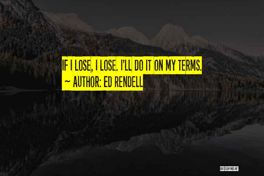 Ed Rendell Quotes 909020