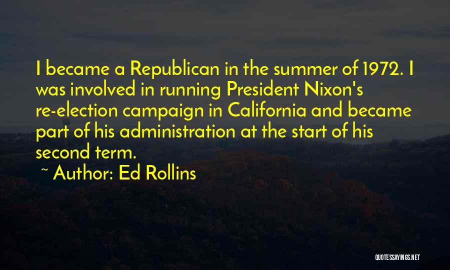 Ed Rollins Quotes 379067