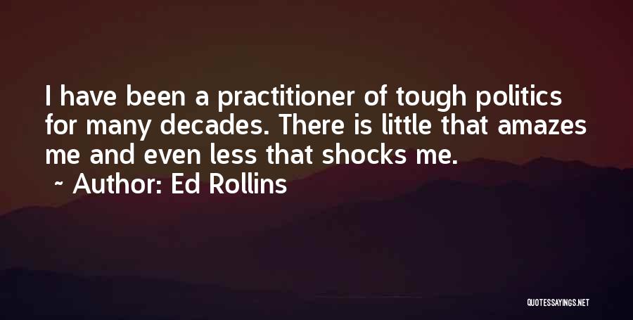 Ed Rollins Quotes 789400