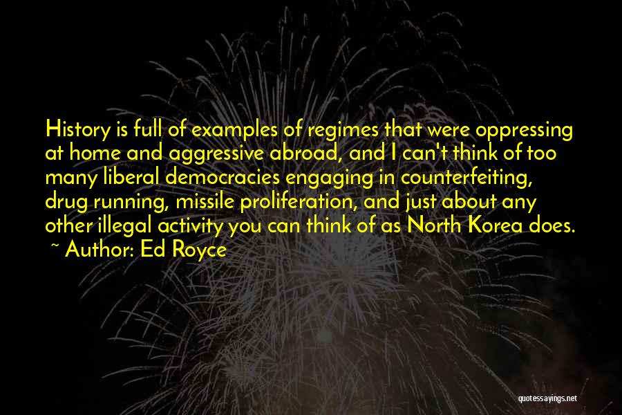 Ed Royce Quotes 462093