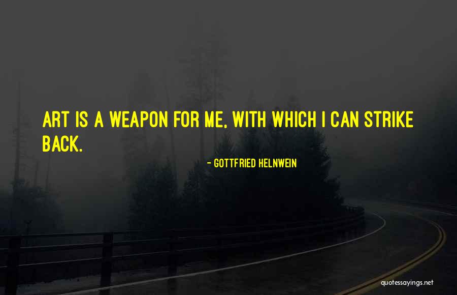 Ed Schmid Quotes By Gottfried Helnwein Ed Schmid Quotes By Gottfried Helnwein