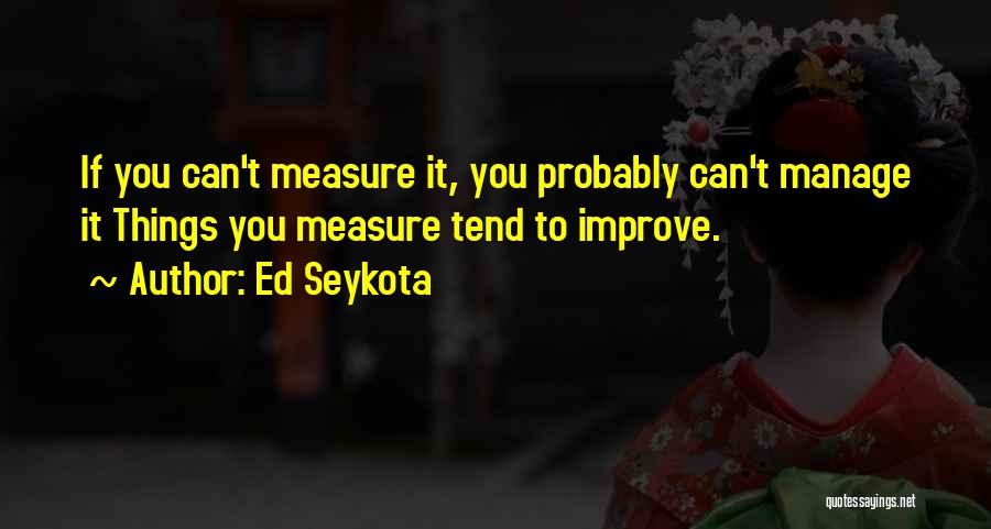 Ed Seykota Quotes 2006879