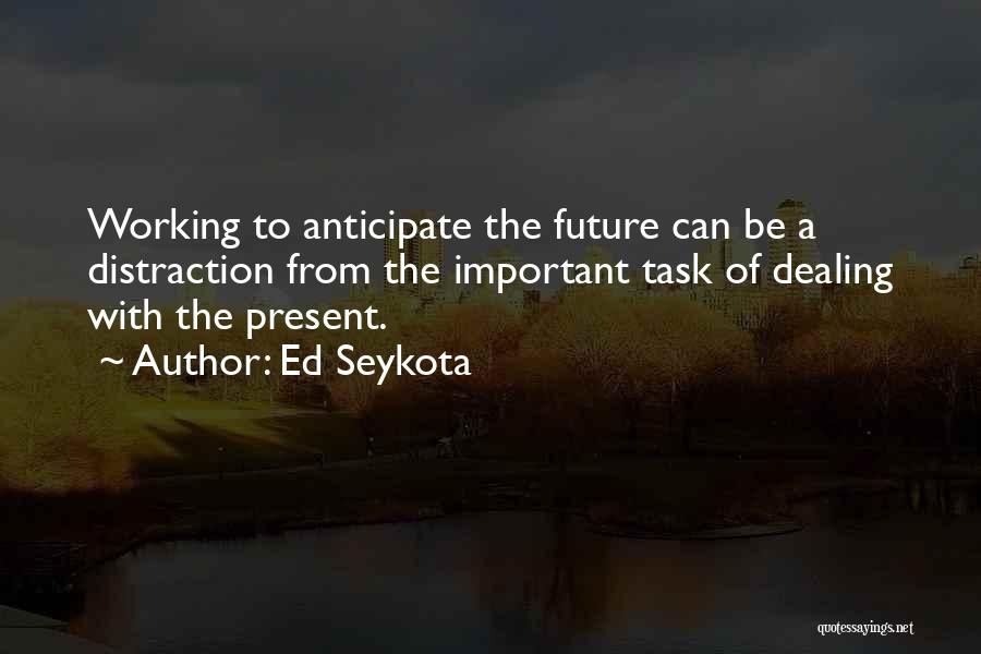 Ed Seykota Quotes 2079464