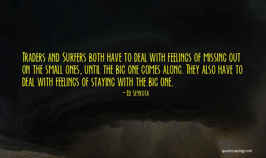 Ed Seykota Quotes 2260959 Ed Seykota Quotes 2260959