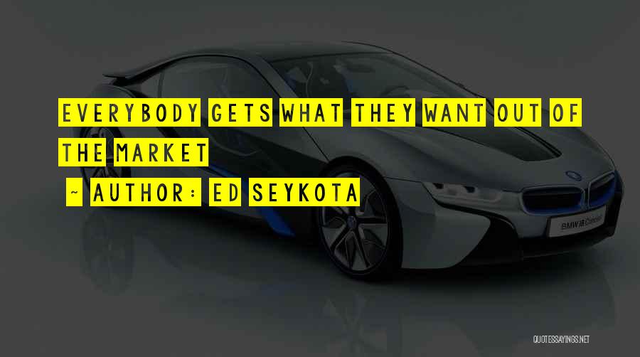 Ed Seykota Quotes 612167