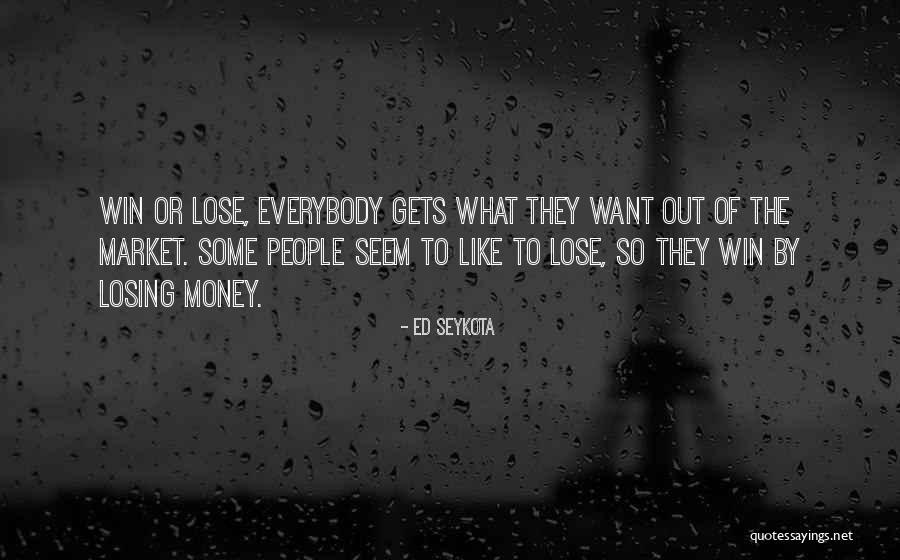 Ed Seykota Quotes 813668 Ed Seykota Quotes 813668