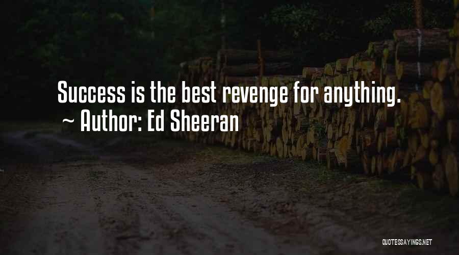 Ed Sheeran Quotes 1407875