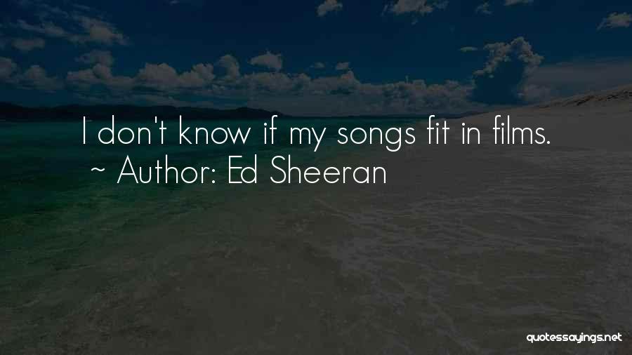 Ed Sheeran Quotes 1416321