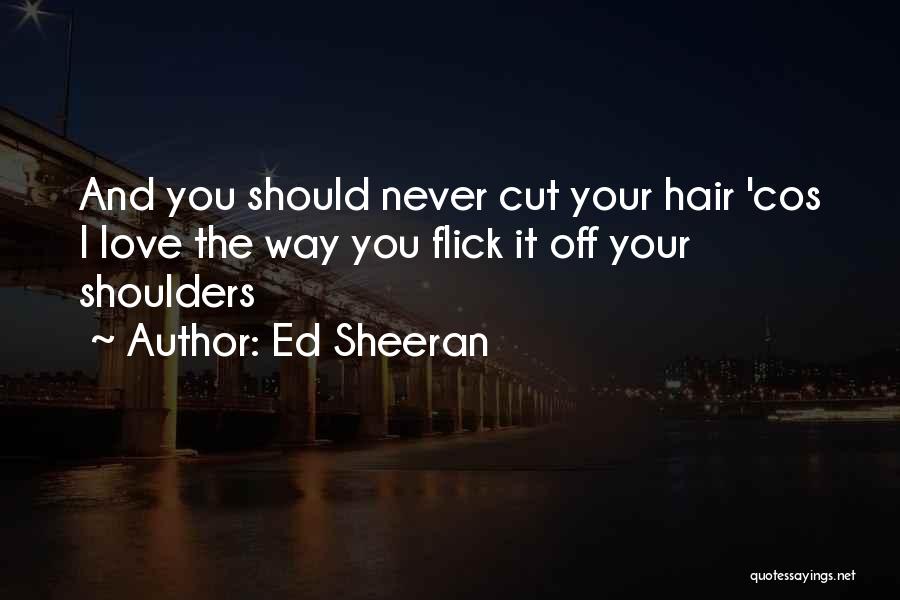 Ed Sheeran Quotes 1650035