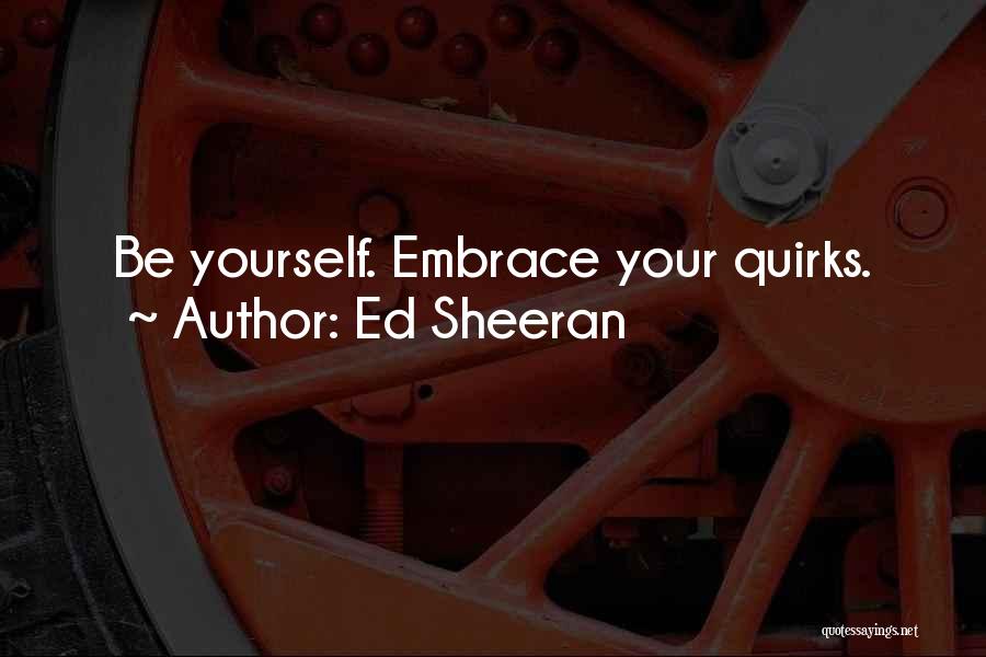 Ed Sheeran Quotes 1787861