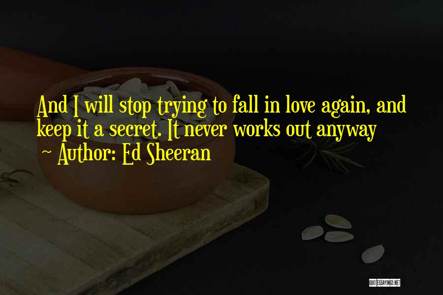 Ed Sheeran Quotes 1837716