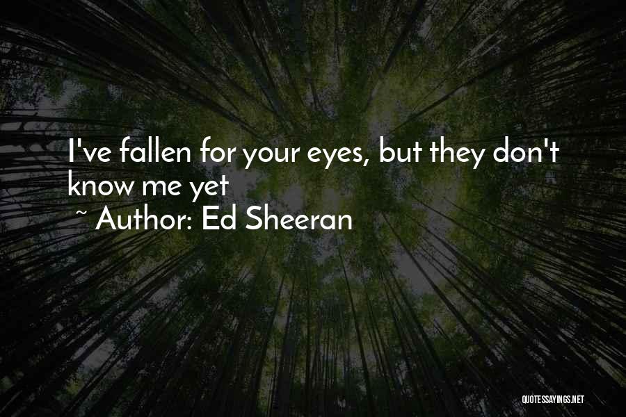 Ed Sheeran Quotes 1997537