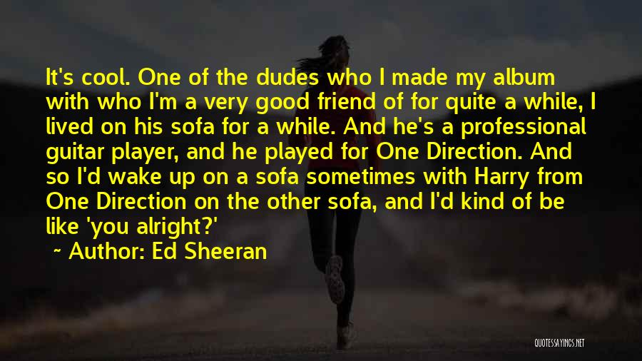 Ed Sheeran Quotes 207666