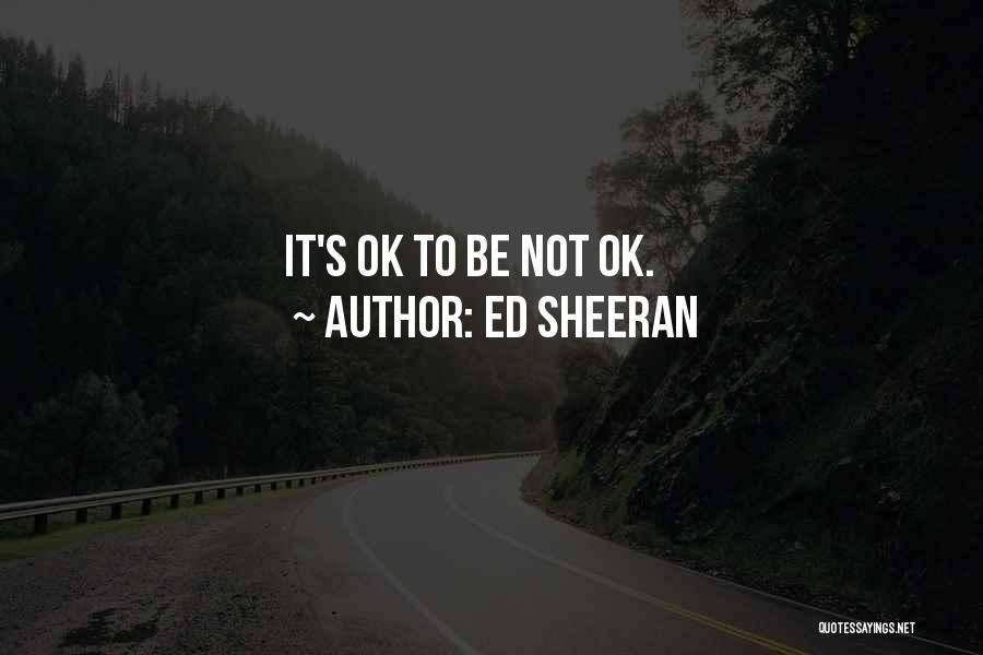 Ed Sheeran Quotes 460521