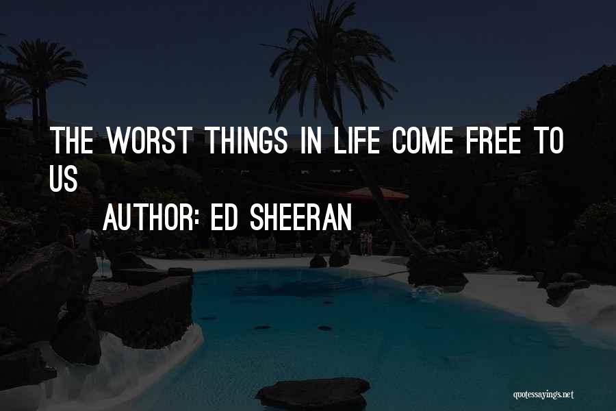 Ed Sheeran Quotes 490645