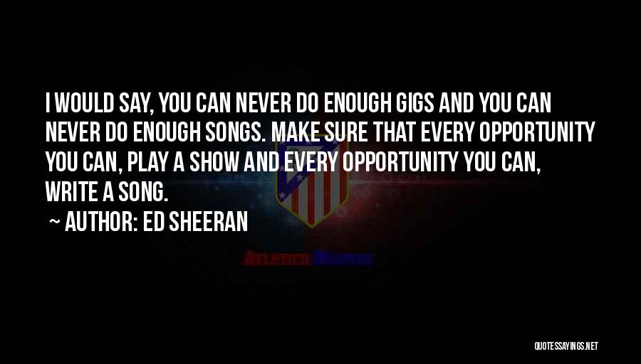 Ed Sheeran Quotes 621137