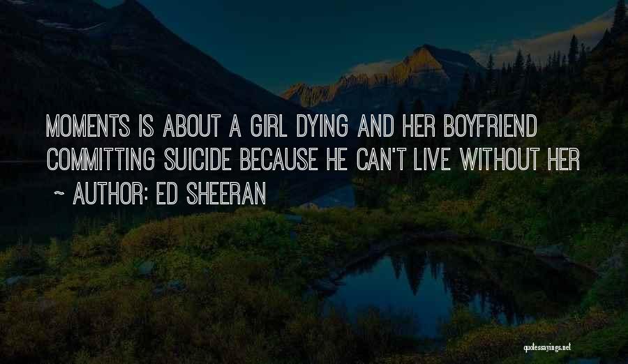 Ed Sheeran Quotes 748865