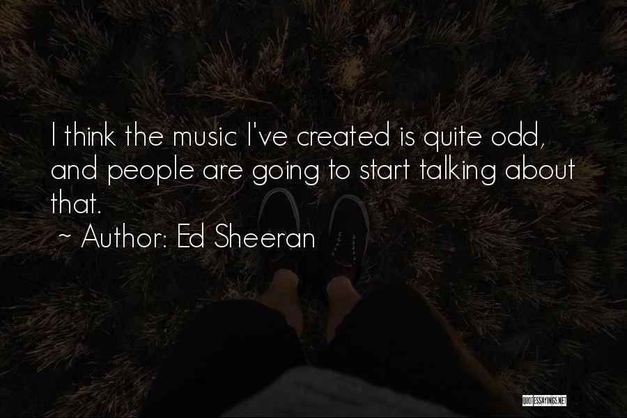 Ed Sheeran Quotes 81039