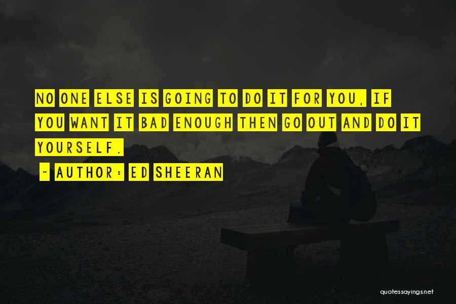 Ed Sheeran Quotes 92762