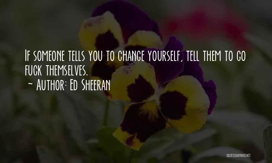 Ed Sheeran Quotes 952387