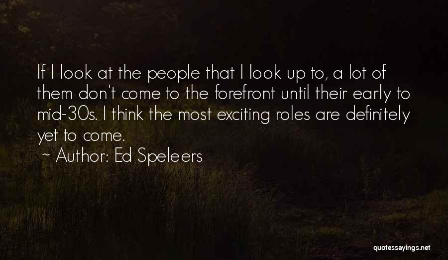 Ed Speleers Quotes 1773615