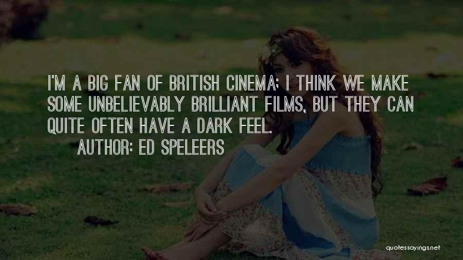 Ed Speleers Quotes 2019529 Ed Speleers Quotes 2019529