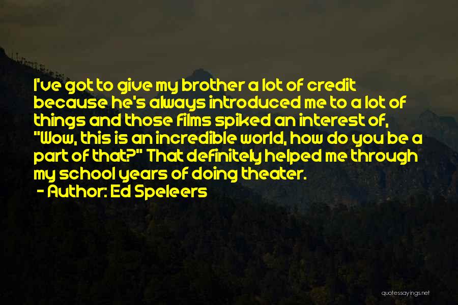 Ed Speleers Quotes 930140 Ed Speleers Quotes 930140