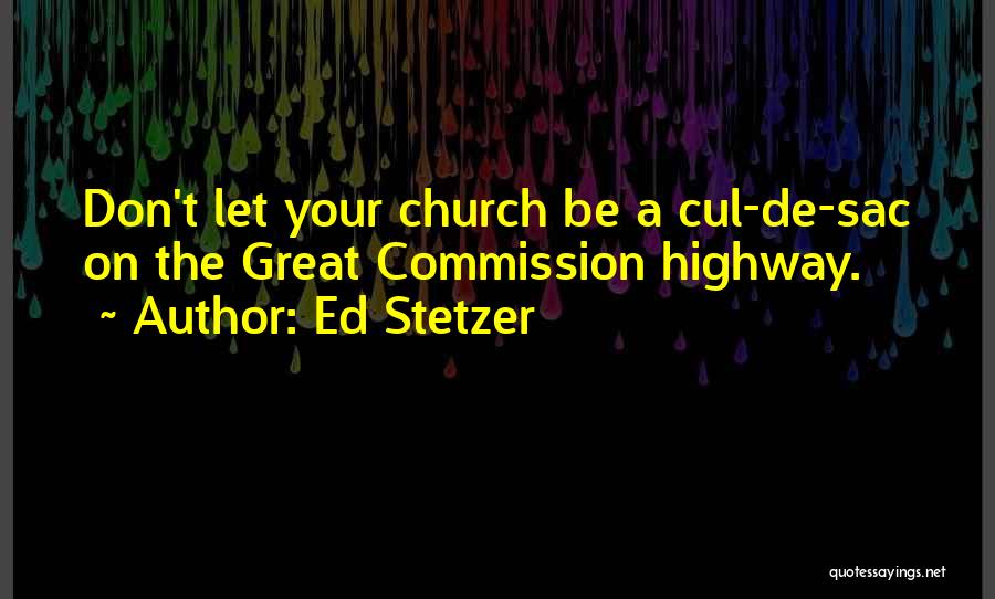 Ed Stetzer Quotes 1889590