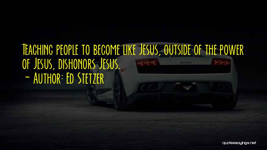 Ed Stetzer Quotes 2070358