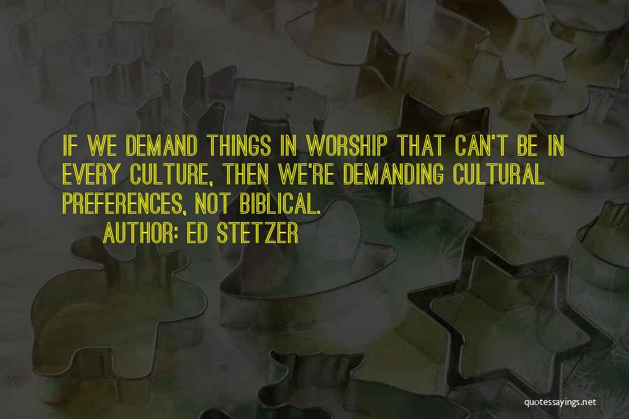 Ed Stetzer Quotes 224156