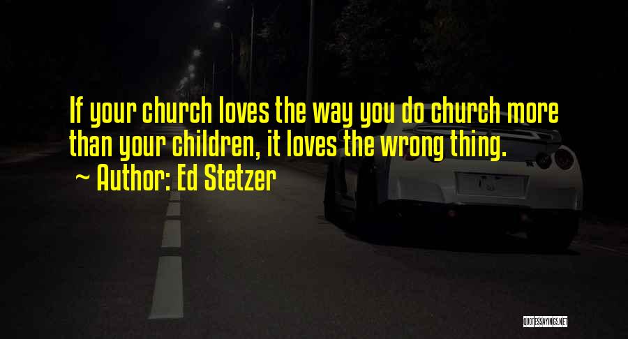 Ed Stetzer Quotes 613636