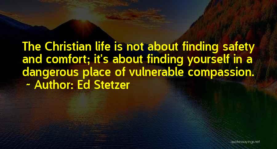 Ed Stetzer Quotes 782062