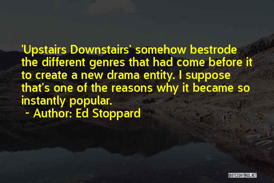 Ed Stoppard Quotes 1779045